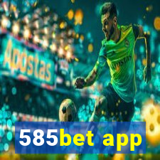 585bet app